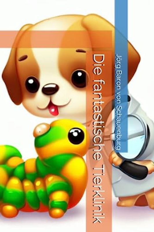 Die fantastische Tierklinik