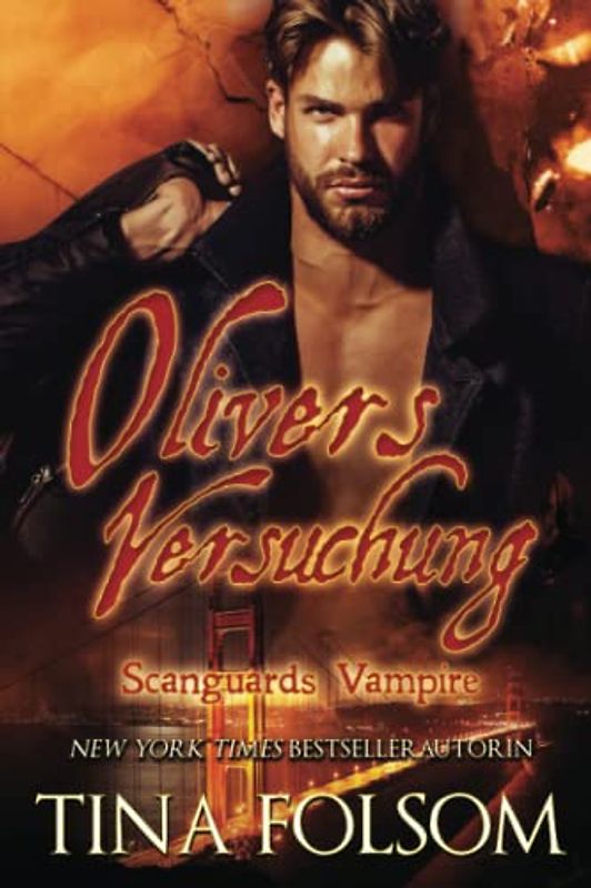 Olivers Versuchung (Scanguards Vampire - Buch 7)