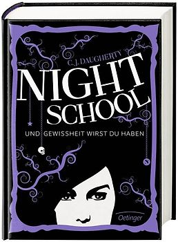 Night School 5. Und Gewissheit wirst du haben