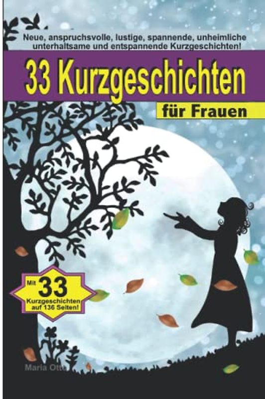 33 Kurzgeschichten für Frauen