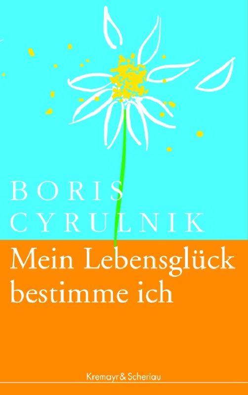 Mein Lebensglück bestimme ich