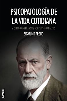 Psicopatología de la vida cotidiana