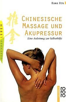 Chinesische Massage und Akupressur