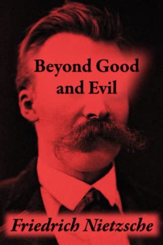 Beyond Good and Evil