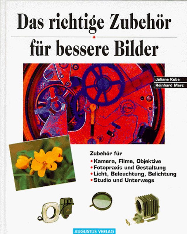 Das richtige Zubehör für bessere Bilder