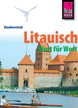Reise Know-How Kauderwelsch Litauisch - Wort für Wort. Kauderwelsch-Sprachführer Band 54