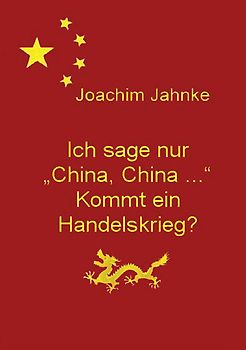 Ich sage nur "China, China"