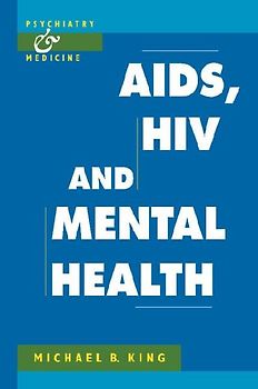 AIDS, HIV and Mental Health