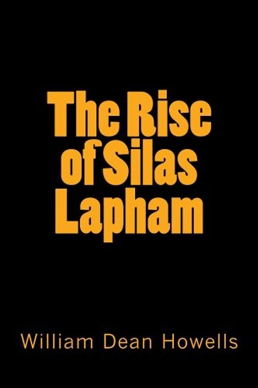 The Rise of Silas Lapham