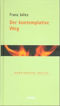 Der kontemplative Weg