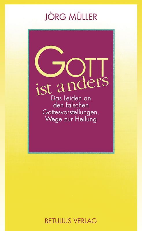 Gott ist anders