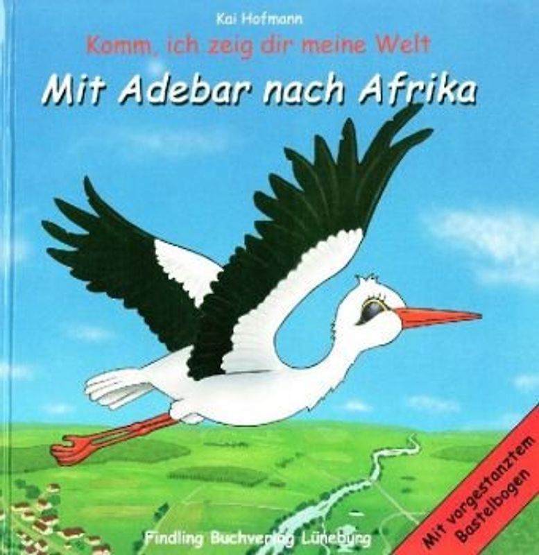 Mit Adebar nach Afrika