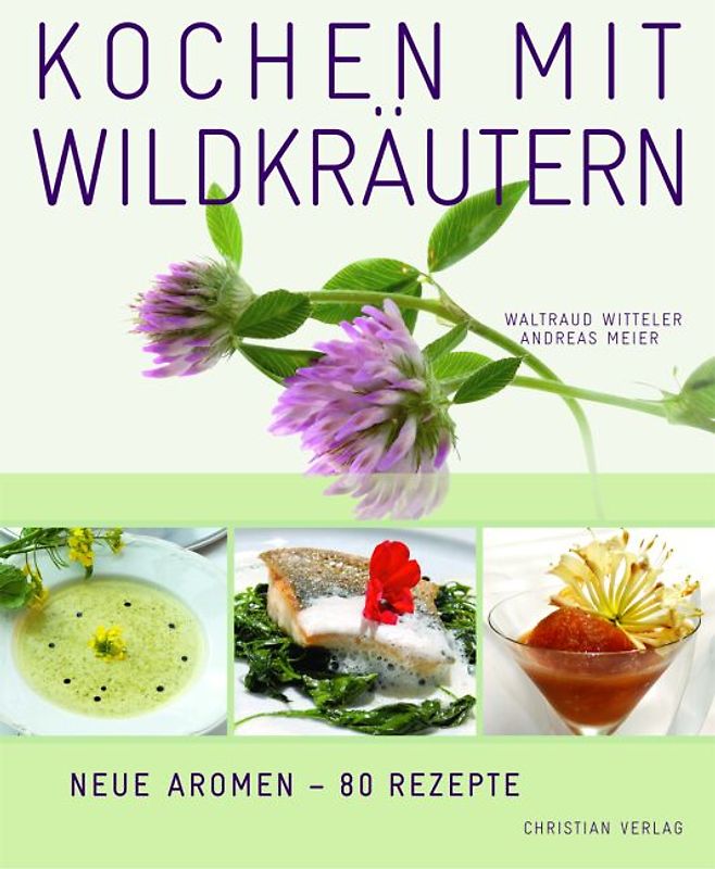 Kochen mit Wildkräutern