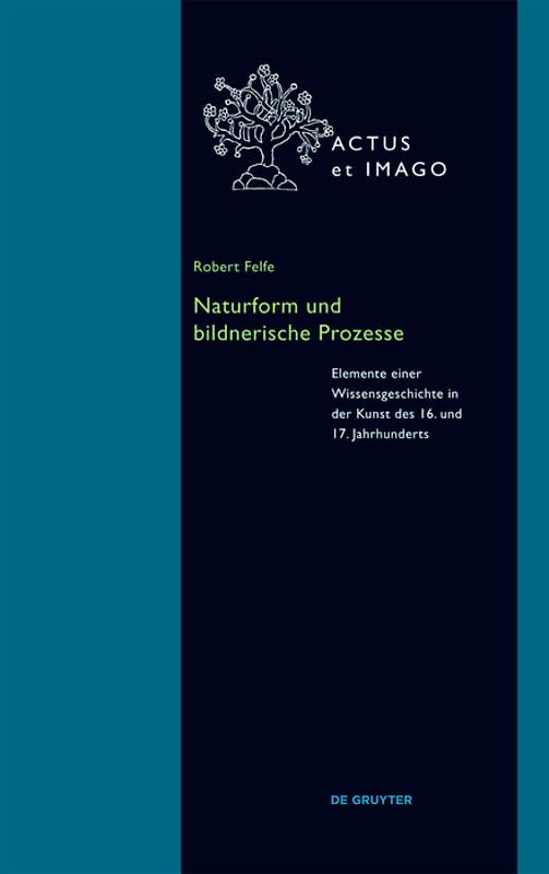 Naturform und bildnerische Prozesse
