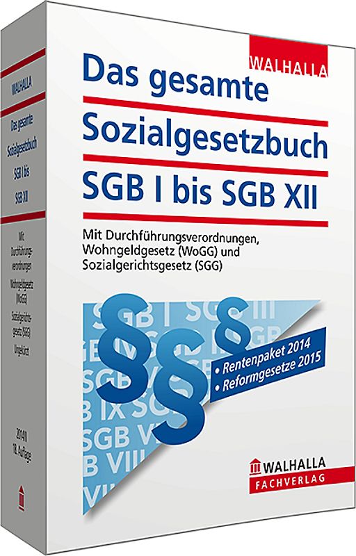 Das gesamte Sozialgesetzbuch SGB I bis SGB XII