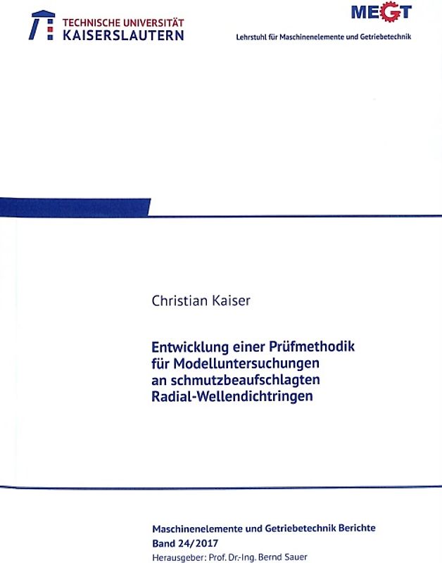 Entwicklung einer Prüfmethodik für Modelluntersuchungen an schmutzbeaufschlagten Radial-Wellendichtringen