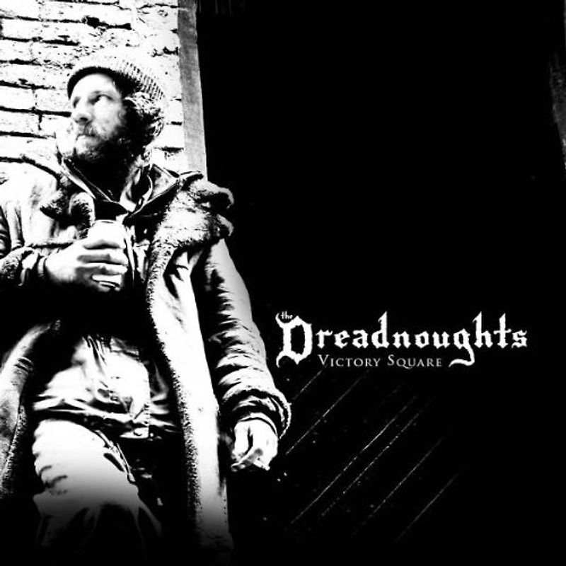 the Dreadnoughts - Victory Square