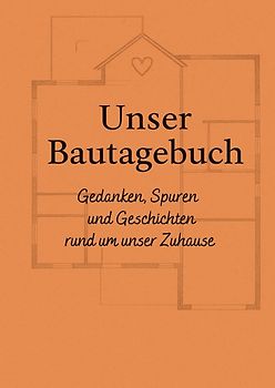 Baurealisierung / Unser Bautagebuch