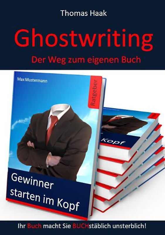 Ghostwriting: Der Weg zum eigenen Buch
