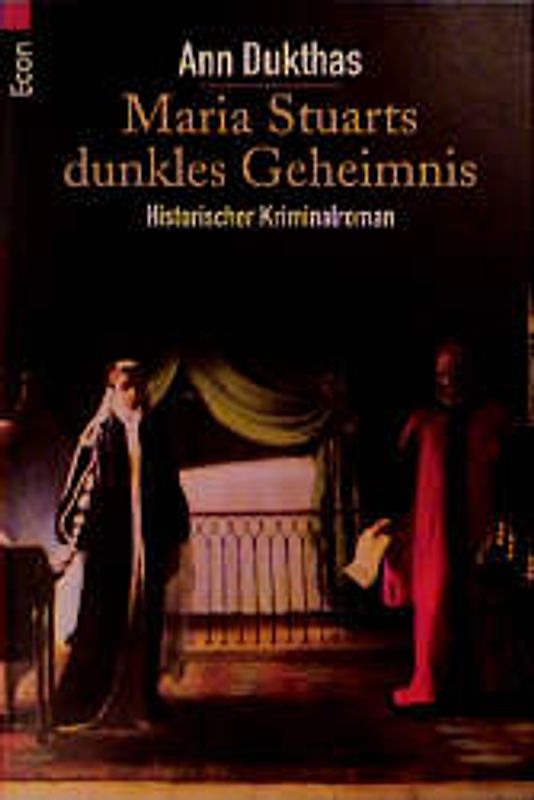 Maria Stuarts dunkles Geheimnis. Historischer Kriminalroman
