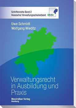 Verwaltungsrecht in Ausbildung und Praxis