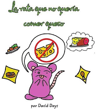 La rata que no quería comer queso