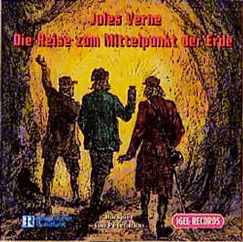 Die Reise zum Mittelpunkt der Erde. Hörspiel in drei Teilen