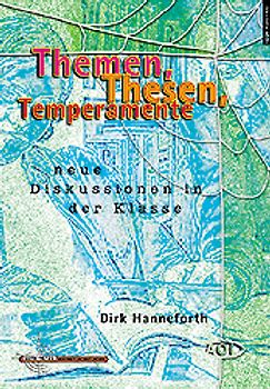 Themen, Thesen, Temperamente