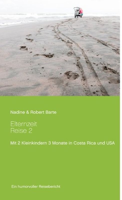 Elternzeitreise 2