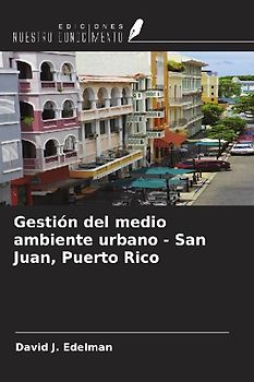 Gestión del medio ambiente urbano - San Juan, Puerto Rico