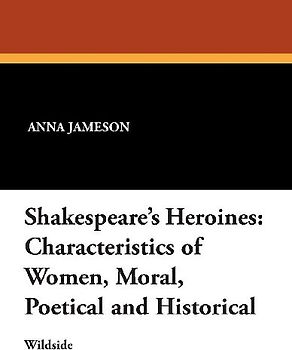 Shakespeare's Heroines