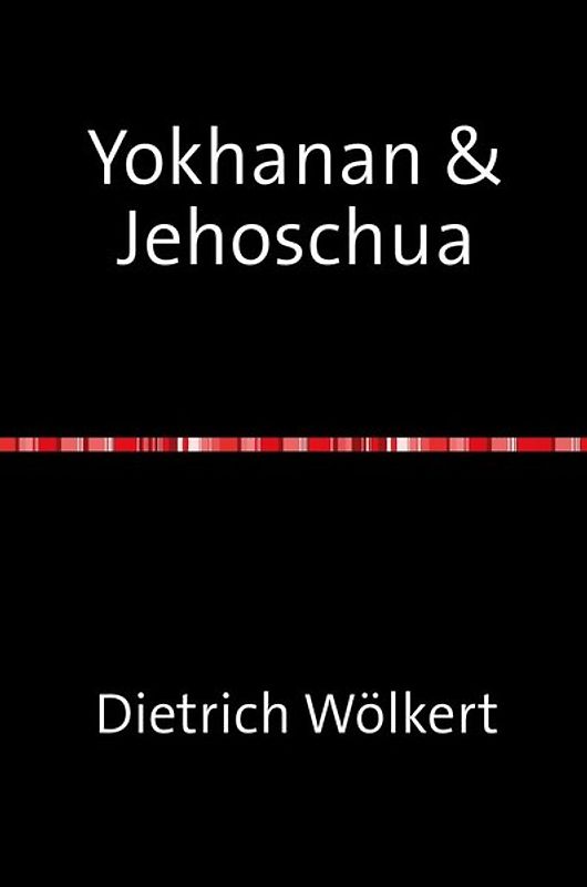 Yokhanan &amp; Jehoschua