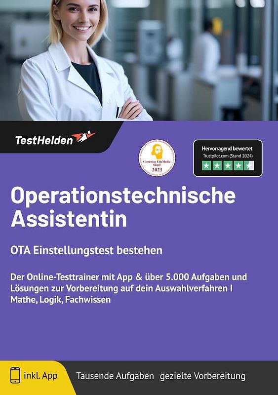 Operationstechnische Assistentin: OTA Einstellungstest bestehen | Der Online-Testtrainer mit App & über 5.000 Aufgaben und Lösungen zur Vorbereitung auf dein Auswahlverfahren I Mathe, Logik, Fachwissen