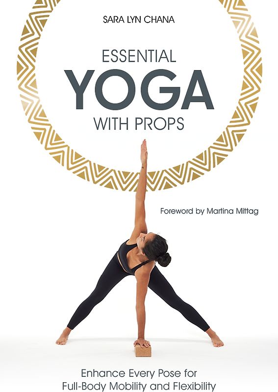 Essential Yoga With Props