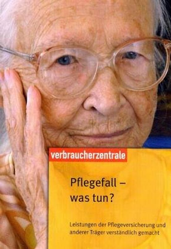 Pflegefall - was tun?