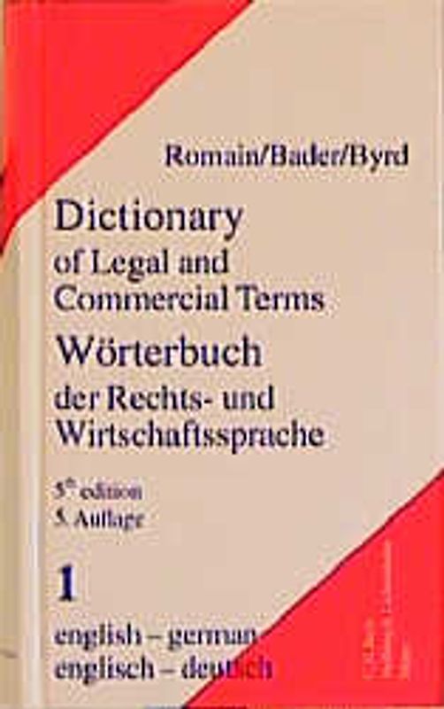 Wörterbuch der Rechts- und Wirtschaftssprache Teil I: Englisch - Deutsch