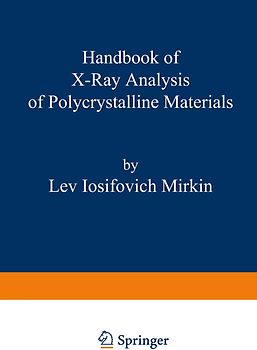 Handbook of X-Ray Analysis of Polycrystalline Materials