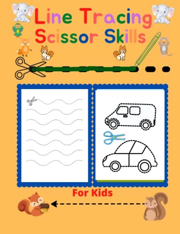 Line Tracing Scissor Skills for Kids: Preschool Tracing & Cutting Practice Workbook. Cute Animals Shapes and More for Toddlers Ages 3-5. Activities ... Hand-Eye Coordination and Fine Motor Skills