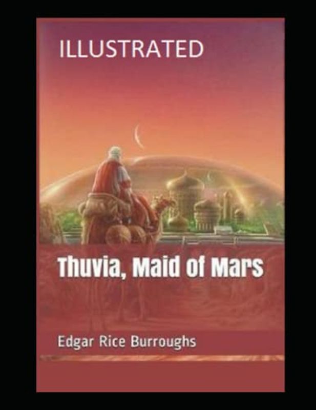Thuvia, Maid of Mars Illustrated