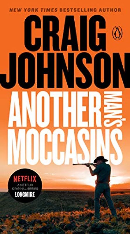 Another Man's Moccasins: A Longmire Mystery