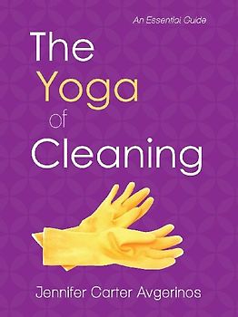 The Yoga of Cleaning