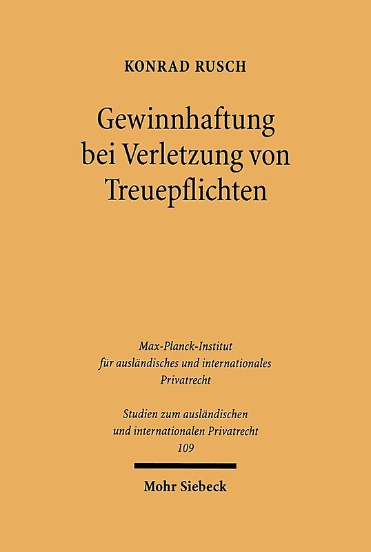 Gewinnhaftung bei Verletzung von Treuepflichten