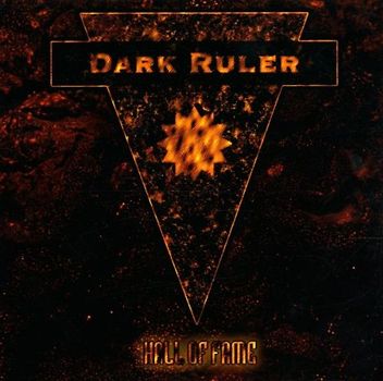 Dark Ruler - Hall of Fame