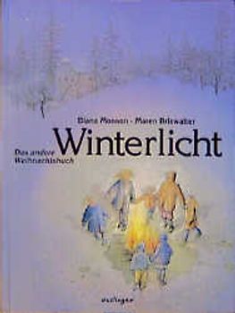 Winterlicht. Das andere Weihnachtsbuch