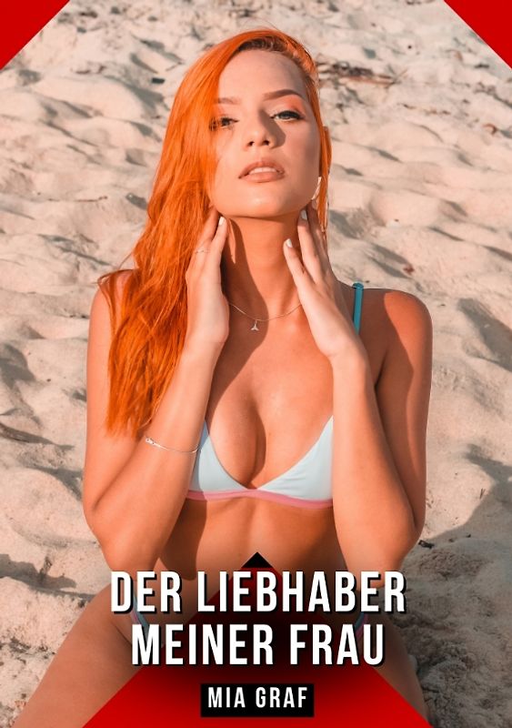 Der Liebhaber meiner frau