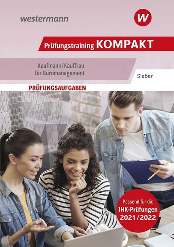 Prüfungstraining KOMPAKT - Kaufmann/Kauffrau für Büromanagement