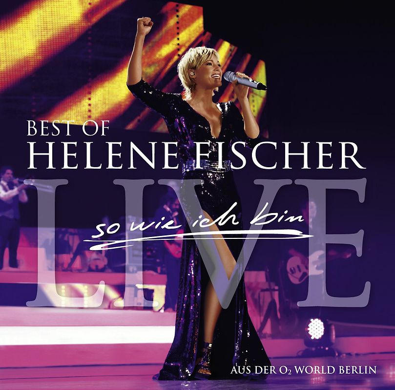 Helene Fischer - Best of Helene Fischer: So wie ich bin [2 CDs]