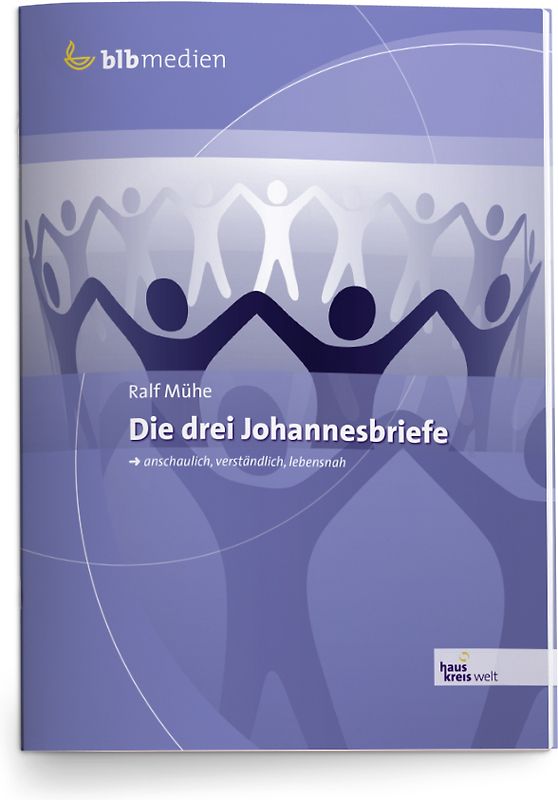Die drei Briefe des Johannes