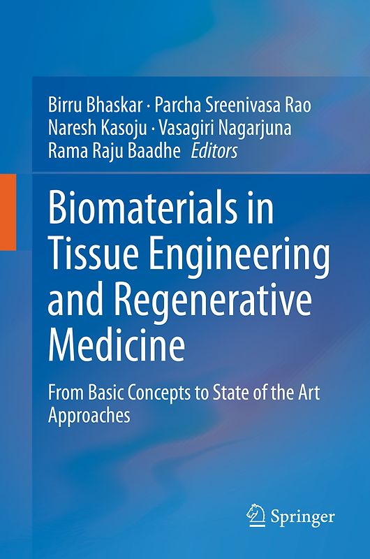 Biomaterials in Tissue Engineering and Regenerative Medicine