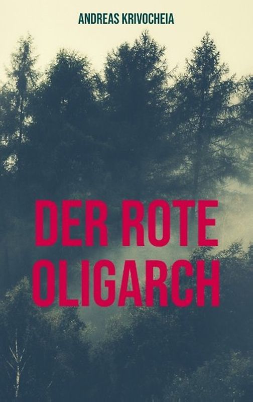 Der rote Oligarch